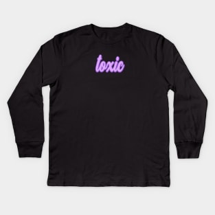 toxic Kids Long Sleeve T-Shirt